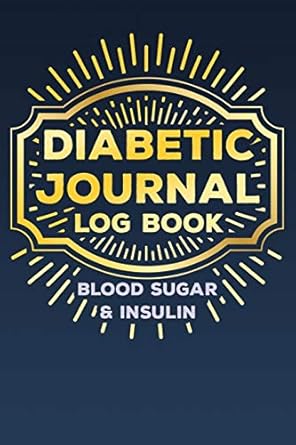 diabetic journal log book blood sugar and insulin 1st edition cherb publishing 166027396x, 978-1660273966