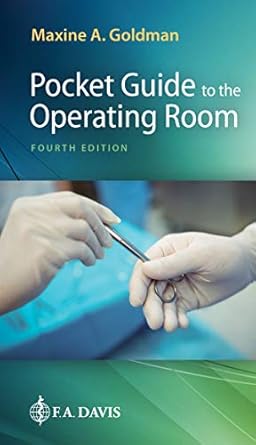 pocket guide to the operating room 1st edition maxine a goldman bs rn 0803668392, 978-0803668393