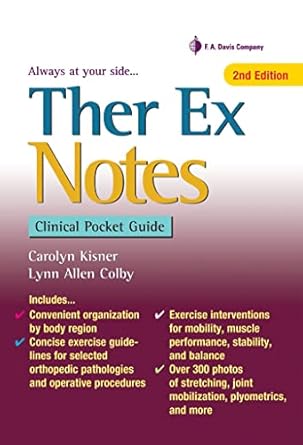 ther ex notes clinical pocket guide 1st edition carolyn kisner pt ms ,lynn allen colby pt ms 0803658516,