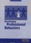 developing professional behaviors 1st edition jack kasar phd otr/l ,e nelson clark ms otr/l 1556423160,