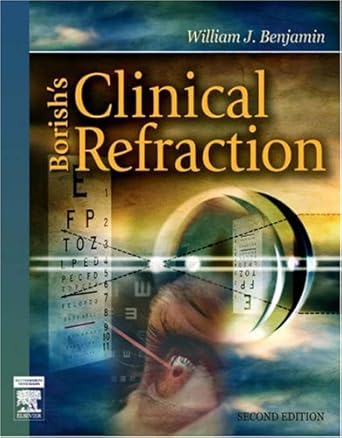 borishs clinical refraction 1st edition william j benjamin od ms phd 0750675241, 978-0750675246