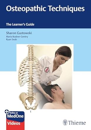 osteopathic techniques the learners guide 1st edition sharon gustowski ,maria gentry ,ryan seals 1626234256,