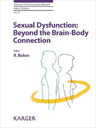 sexual dysfunction beyond the brain body connection 1st edition r balon 3805598246, 978-3805598248