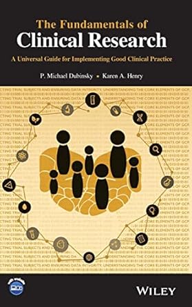 the fundamentals of clinical research a universal guide for implementing good clinical practice 1st edition p
