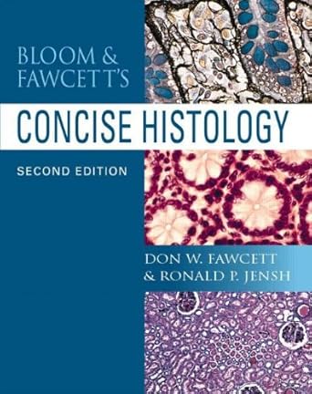 bloom and fawcett concise histology 1st edition don w fawcett ,ronald p jensh 034080677x, 978-0340806777