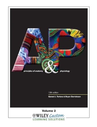 principles of anatomy and physiology volume 2 for southern illinois university edwardsville 1st edition