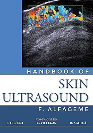 handbook of skin ultrasound 1st edition dr fernando alfageme ,dr e cerezo 1480262846, 978-1480262843