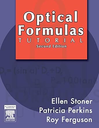 optical formulas tutorial 1st edition ellen d stoner 0750675047, 978-0750675048