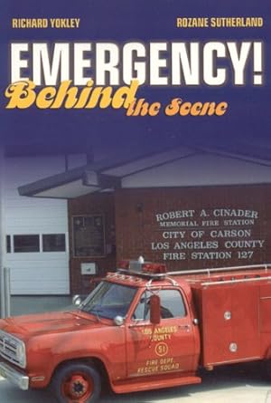emergency behind the scene 1st edition richard yokley ,rozane sutherland 076374896x, 978-0763748968