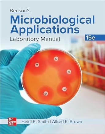 bensons microbiological applications laboratory manual 1st edition heidi smith ,alfred e brown 126025898x,