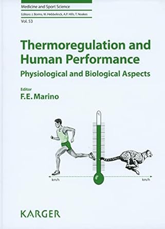 thermoregulation and human performance physiological and biological aspects 1st edition frank e marino