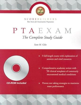 ptaexam physical therapist assistant the complete study guide 1st edition scott m giles 1890989215,