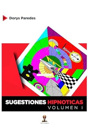 sugestiones hipnoticas manual practico 1st edition dorys paredes 0578517868, 978-0578517865