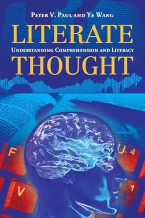 literate thought 1st edition peter v paul ,angel wang 0763778524, 978-0763778521