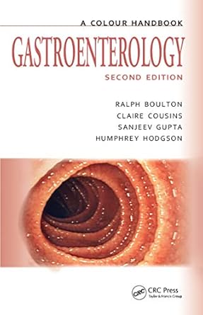 gastroenterology 1st edition ralph boulton ,claire cousins ,sanjeev gupta ,humphrey j f hodgson 1840760745,