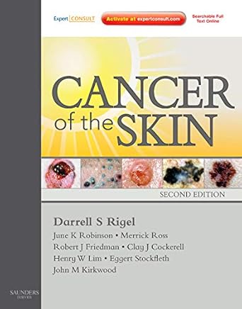 cancer of the skin expert consult online and print 1st edition darrell s rigel md ,robert friedman md msc