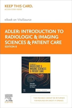 introduction to radiologic and imaging sciences and patient care elsevier ebook on vitalsource introduction