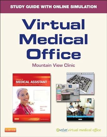 virtual medical office for todays medical assistant clinical and administrative procedures 1st edition