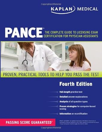 kaplan medical pance the complete guide to licensing exam certification for physician assistants 1st edition