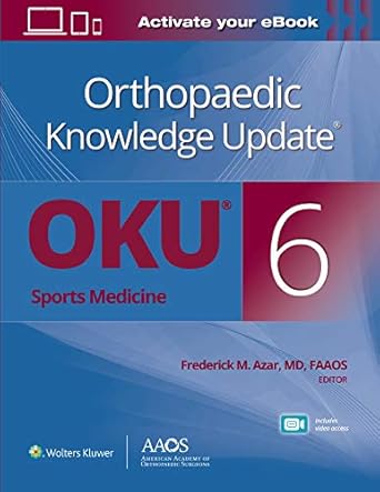 orthopaedic knowledge update sports medicine 6 print + ebook with multimedia 1st edition dr frederick m azar