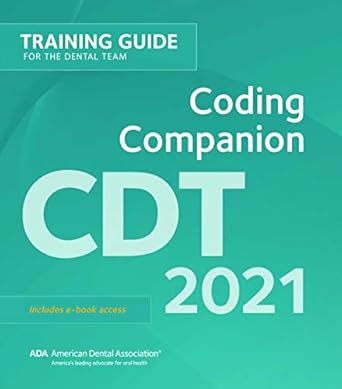 cdt 2021 coding companion training for the dental team 1st edition american dental association 1684470668,