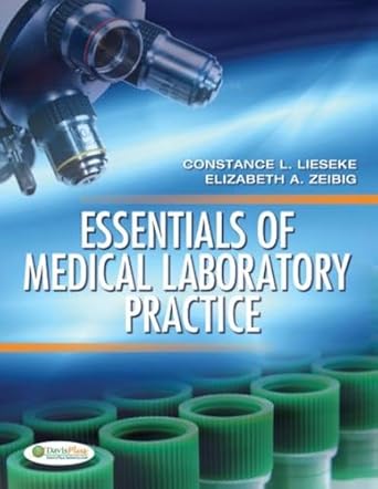 essentials of medical laboratory practice 1st edition constance l lieseke cma mlt pbt ,elizabeth a zeibig phd
