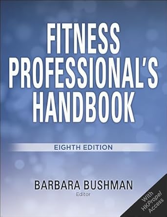 fitness professionals handbook 1st edition barbara a bushman 171821782x, 978-1718217829