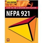 nfpa 921 2014 guide for fire and explosion investigations 1st edition national fire protection association