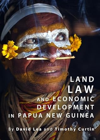 land law and economic development in papua new guinea 1st edition timothy curtin ,david lea 1443826510,