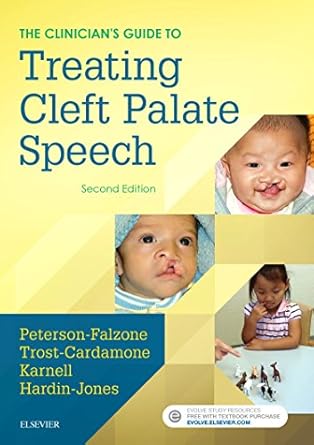the clinicians guide to treating cleft palate speech 1st edition sally j peterson falzone phd ,judith trost