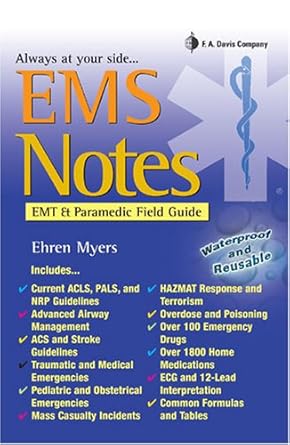 ems notes emt and paramedic field guide 1st edition ehren myers rn bsn 0803620381, 978-0803620384