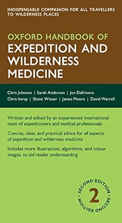 oxford handbook of  and wilderness medicine 1st edition chris johnson ,sarah r anderson ,jon dallimore ,shane