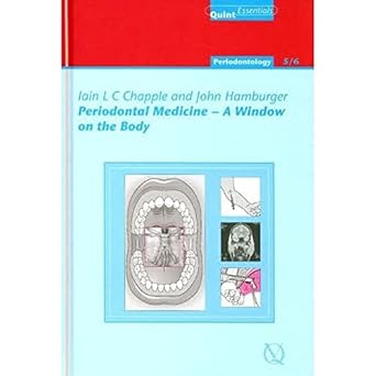 periodontal medicine a window on the body 1st edition john hamburger ,iain l c chapple 1850970793,