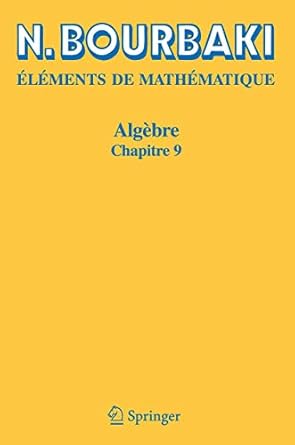 algebre chapitre 9 1st edition n bourbaki 3540353380, 978-3540353386