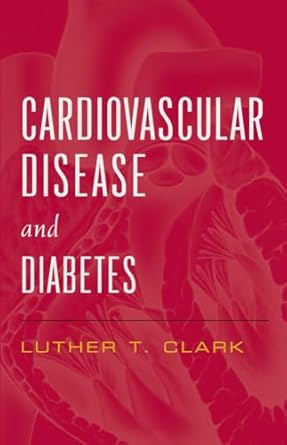 cardiovascular disease and diabetes 1st edition luther clark 0071436812, 978-0071436816