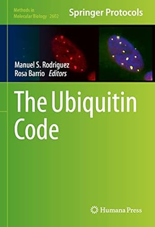 the ubiquitin code 1st edition manuel s rodriguez ,rosa barrio 1071628585, 978-1071628584