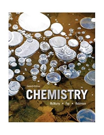 chemistry 1st edition john e mcmurry ,robert c fay ,jill kirsten robinson 1323149317, 978-1323149317