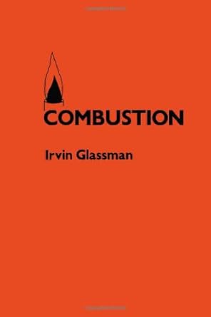 combustion 1st edition irvin glassman 0122858506, 978-0122858505