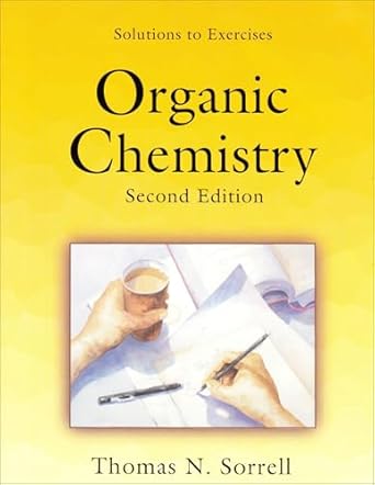 organic chemistry 1st edition thomas n sorrell 1891389386, 978-1891389382