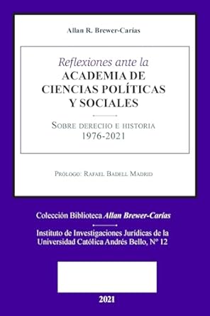 reflexiones ante la academia de ciencias poliiticas y sociales sobre sobre derecho e historia 1976 2021 1st