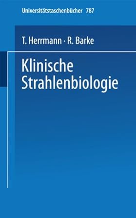 klinische strahlenbiologie 1st edition t herrmann ,r barke 3798505055, 978-3798505056