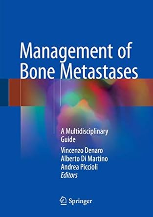management of bone metastases a multidisciplinary guide 1st edition vincenzo denaro ,alberto di martino