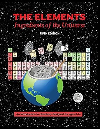 the elements ingredients of the universe 1st edition ellen johnston mchenry 0982537719, 978-0982537718
