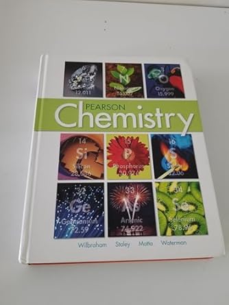 chemistry 1st edition antony c wilbraham 132320590x, 978-1323205907