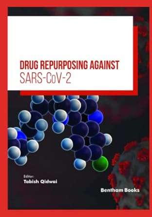 drug repurposing against sars cov 2 1st edition tabish qidwai 9815123203, 978-9815123203
