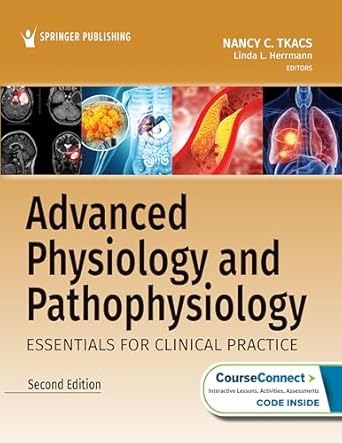 advanced physiology and pathophysiology essentials for clinical practice 1st edition nancy tkacs phd rn