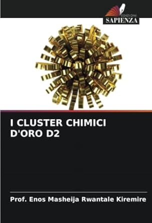 i cluster chimici doro d2 1st edition prof enos masheija rwantale kiremire 6205545802, 978-6205545805