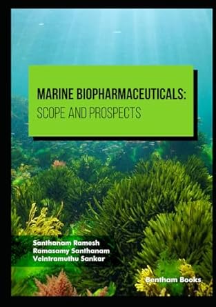 marine biopharmaceuticals scope and prospects 1st edition santhanam ramesh ,ramasamy santhanam ,veintramuthu