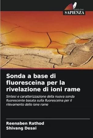 sonda a base di fluoresceina per la rivelazione di ioni rame sintesi e caratterizzazione della nuova sonda