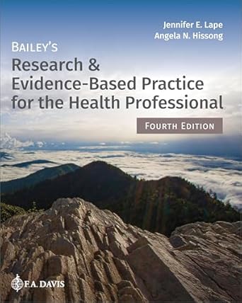 baileys research and evidence based practice for the health professional 1st edition jennifer e lape otd mot